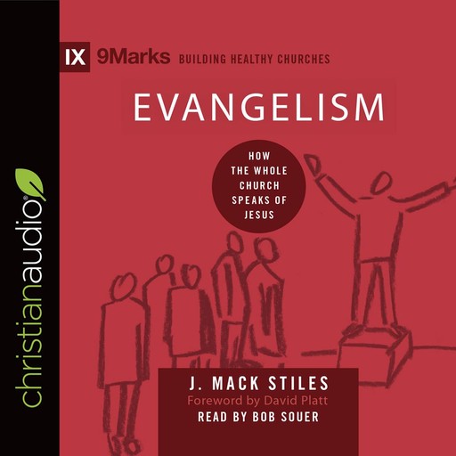 Evangelism, J. Mack Stiles