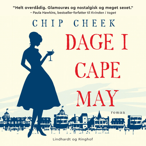 Dage i Cape May, Chip Cheek