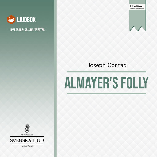 Almayer's Folly, Joseph Conrad
