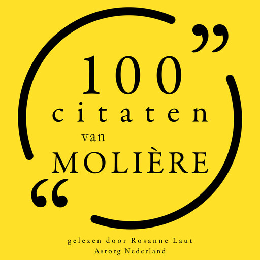 100 citaten van Molière, Molière