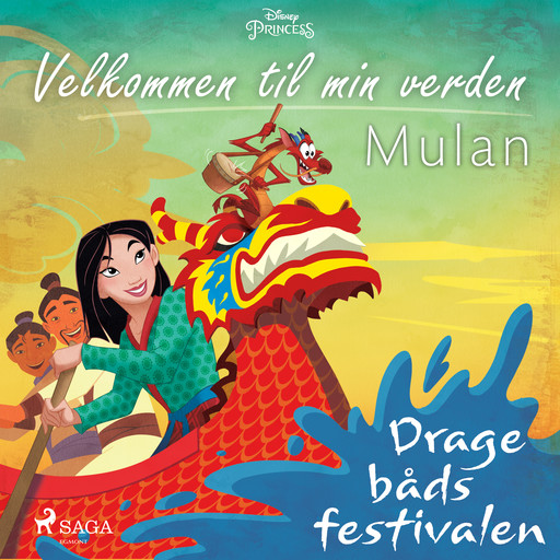 Velkommen til min verden - Mulan - Dragebådsfestivalen, – Disney