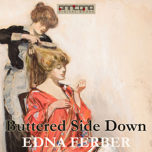 Buttered Side Down, Edna Ferber