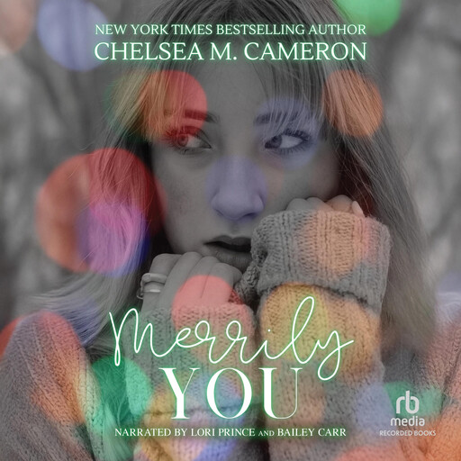 Merrily You, Chelsea M.Cameron
