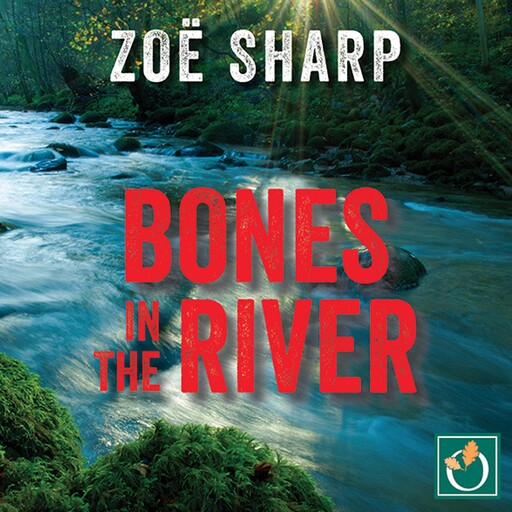 Bones in the River, Zoe Sharp