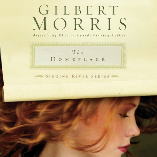 The Homeplace, Gilbert Morris