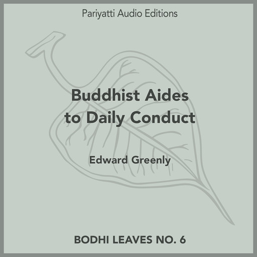 Buddhist Aids To Daily Conduct, Edward Greenly