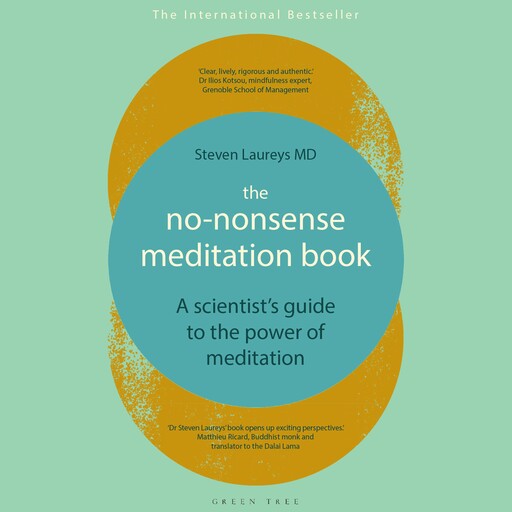 The No-Nonsense Meditation Book, Steven Laureys