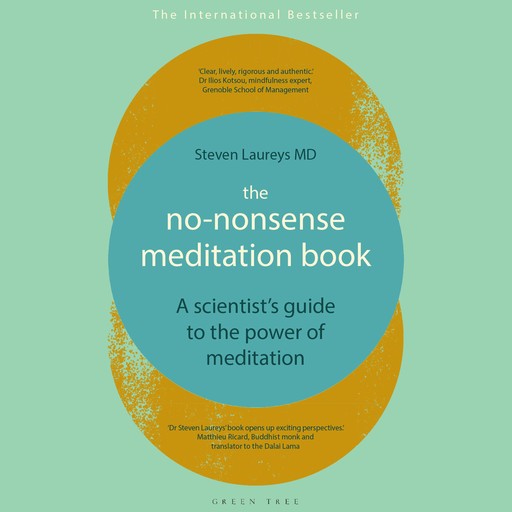The No-Nonsense Meditation Book, Steven Laureys