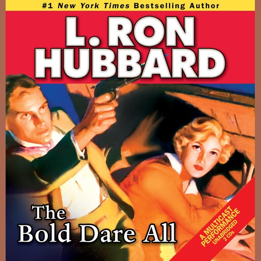 The Bold Dare All, L.Ron Hubbard