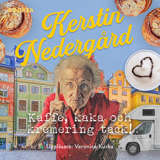 Kaffe, kaka och kremering, tack!, Kerstin Nedergård