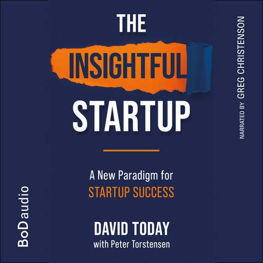 The Insightful Startup (Unabridged), David Today