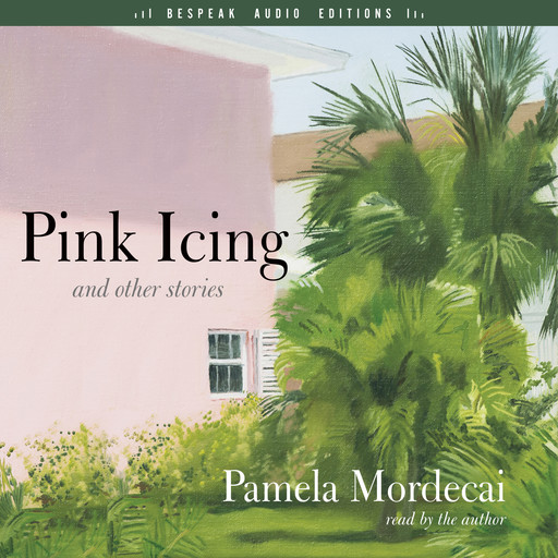 Pink Icing and Other Stories (Unabridged), Pamela Mordecai