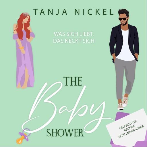 The Baby Shower: Was sich liebt, das neckt sich (Save the Date 2), Tanja Nickel