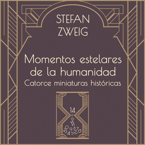 Momentos estelares de la humanidad, Stefan Zweig