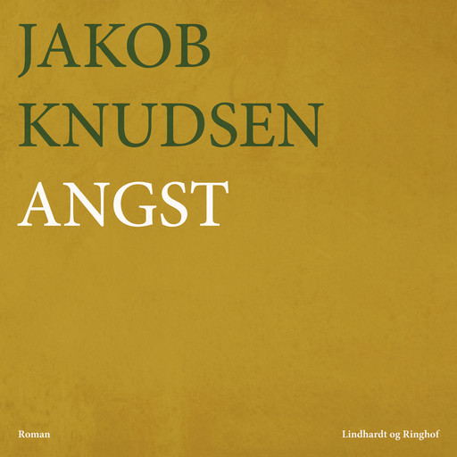 Angst, Jakob Knudsen