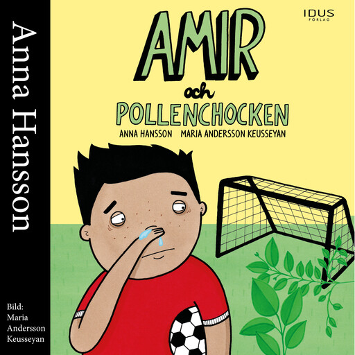 Amir och pollenchocken, Anna Hansson