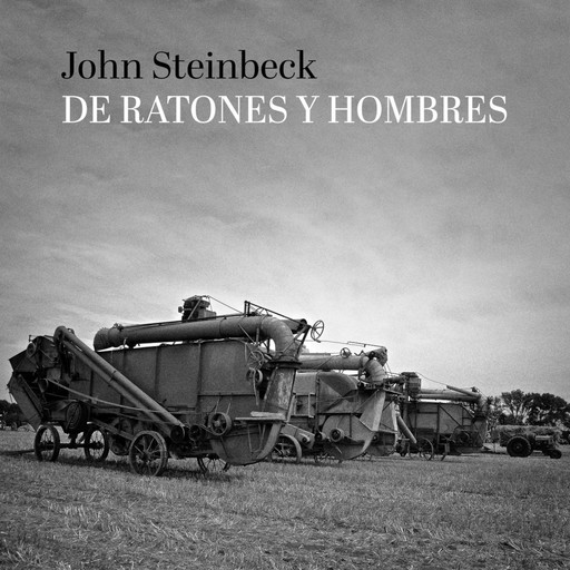 De ratones y hombres, John Steinbeck