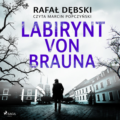 Labirynt von Brauna, Rafał Dębski