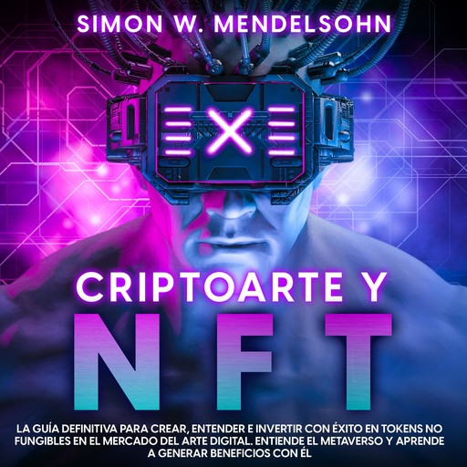 Criptoarte y NFT, Simon W. Mendelsohn
