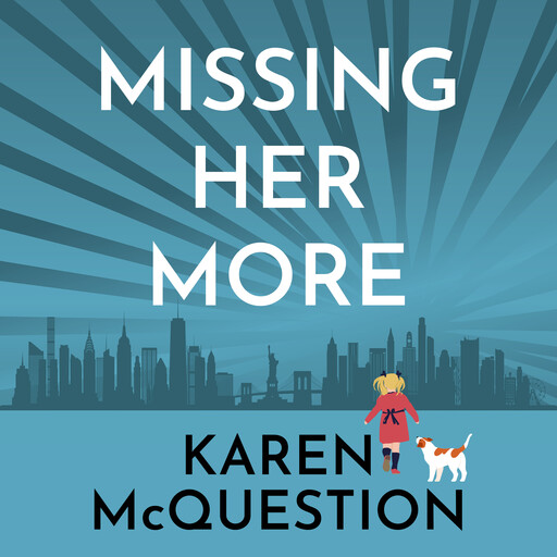 Missing Her More, Karen McQuestion