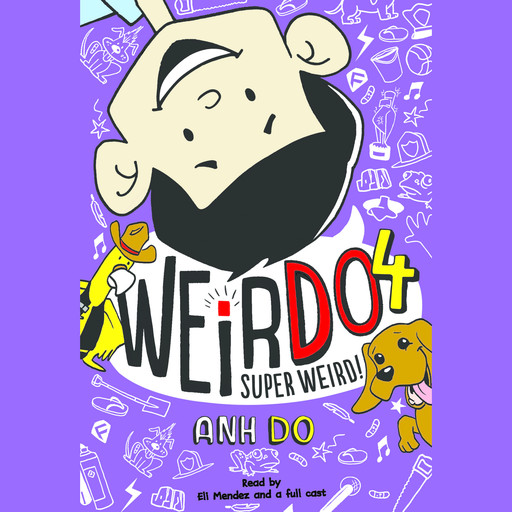 Super Weird! (WeirDo #4), Anh Do