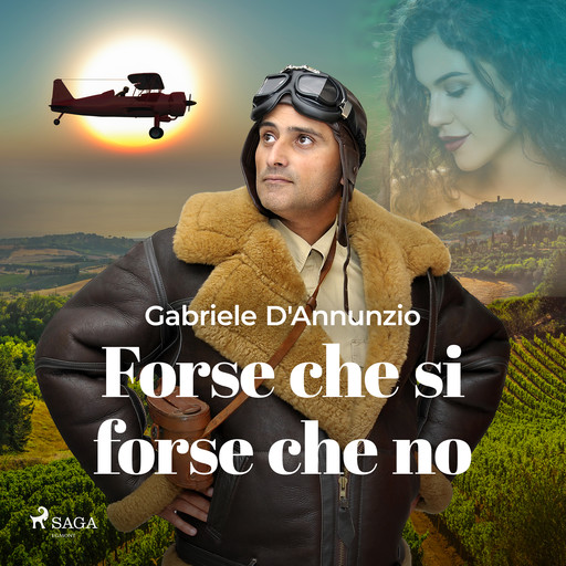 Forse che si forse che no, Gabriele D'Annunzio