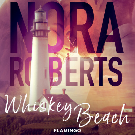 Whiskey Beach, Nora Roberts