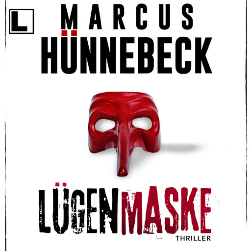 Lügenmaske - Till Buchinger, Band 8 (ungekürzt), Marcus Hünnebeck