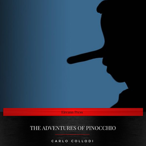 The adventures of Pinocchio, Carlo Collodi