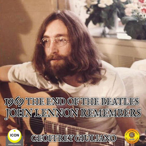 1969 The End Of The Beatles - John Lennon Remembers, Geoffrey Giuliano