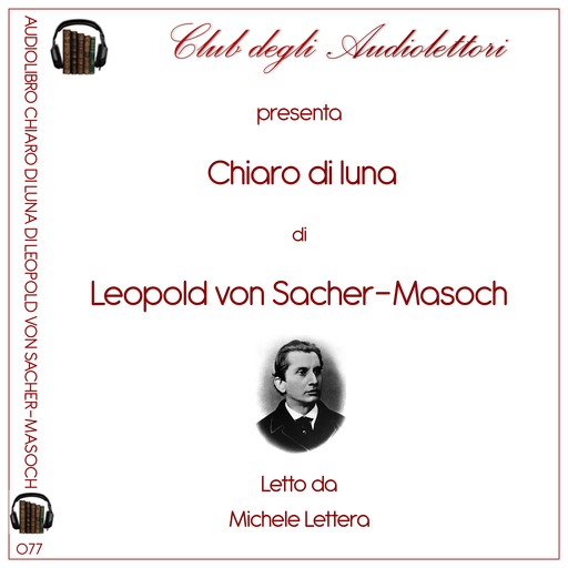 Chiaro Di Luna, Leopold von Sacher-Masoch