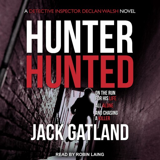 Hunter Hunted, Jack Gatland