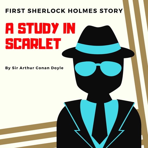 A Study In Scarlet, Arthur Conan Doyle