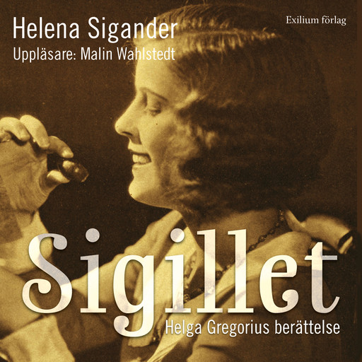 Sigillet : Helga Gregorius berättelse, Helena Sigander