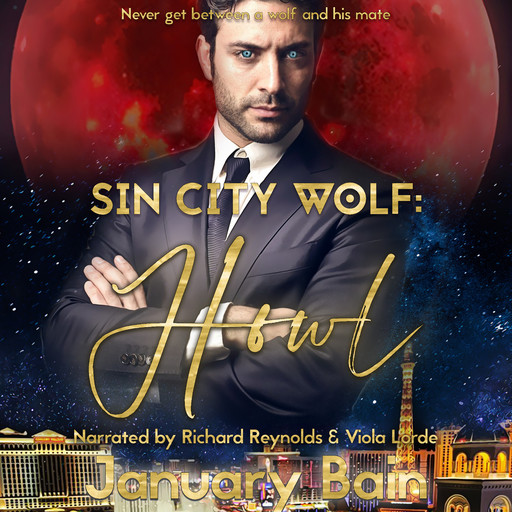 Howl: Sin City Wolf, Book 1, January Bain