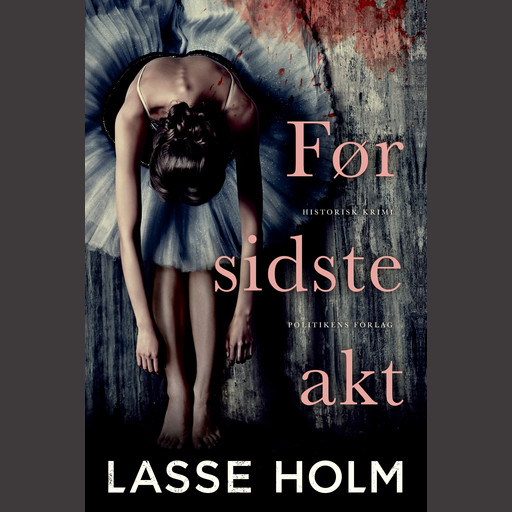 Før sidste akt, Lasse Holm