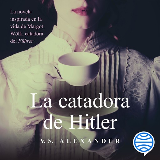 La catadora de Hitler, V.S. Alexander