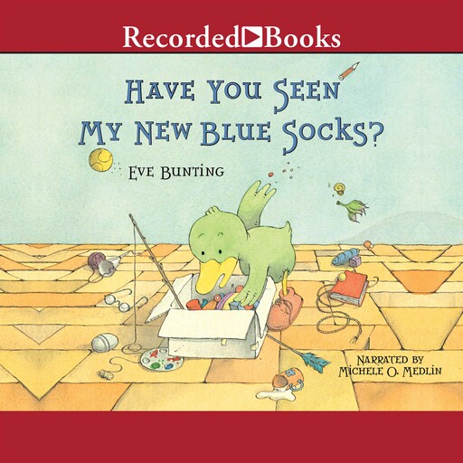 Have You Seen My New Blue Socks?, Eve Bunting