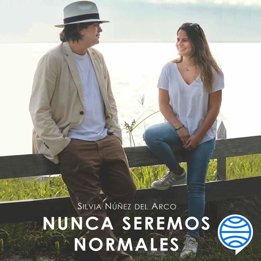 Nunca seremos normales, Silvia Núñez Del Arco
