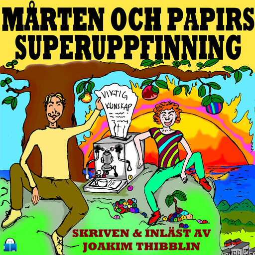Mårten och Papirs superuppfinning, Joakim Thibblin
