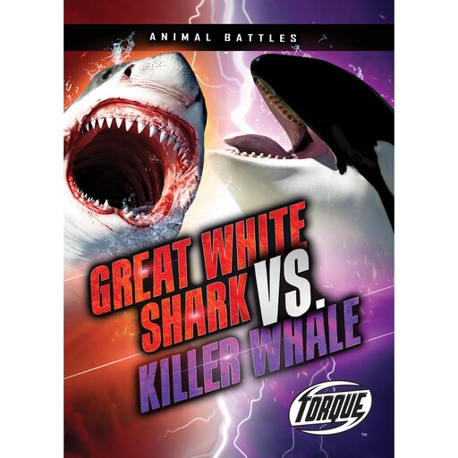Great White Shark vs. Killer Whale, Thomas K. Adamson