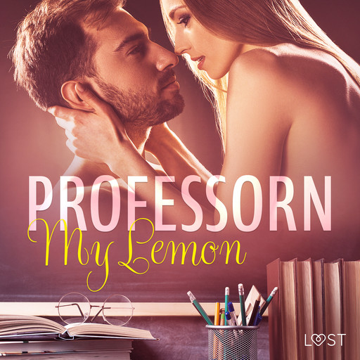 Professorn - erotisk novell, My Lemon
