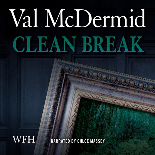Clean Break, Val McDermid