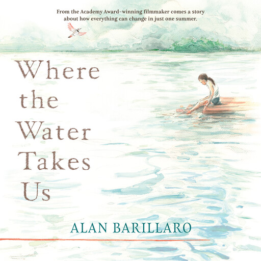 Where The Water Takes Us, Alan Barillaro