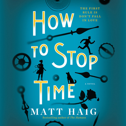 How To Stop Time, Matt Haig