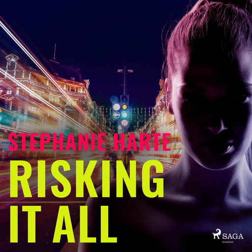 Risking It All, Stephanie Harte