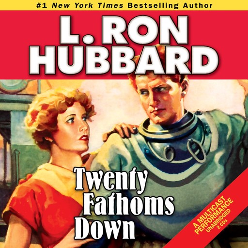Twenty Fathoms Down, L.Ron Hubbard