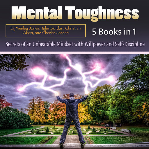 Mental Toughness, Wesley Jones, Tyler Bordan, Christian Olsen, Charles Jensen