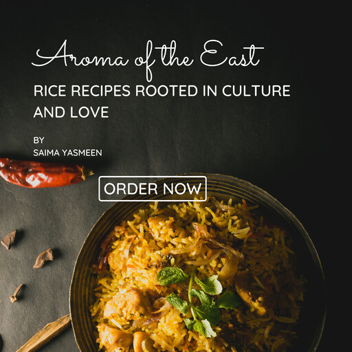 Aroma of the East, Saima Yasmeen