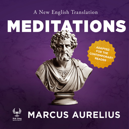 Meditations - A New English Translation - Adapted for the Contemporary Reader, Marcus Aurelius